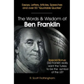 The Words and Wisdom of Ben Franklin