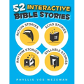 52 Interactive Bible Stories: A Collection of Action, Echo, Rhythm, and Syllable Stories