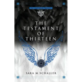 The Testament of Thirteen