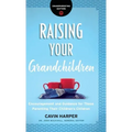Raising Your Grandchildren