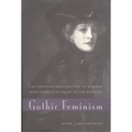 Gothic Feminism: The Professionalization of Gender from Charlotte Smith to the Brontës