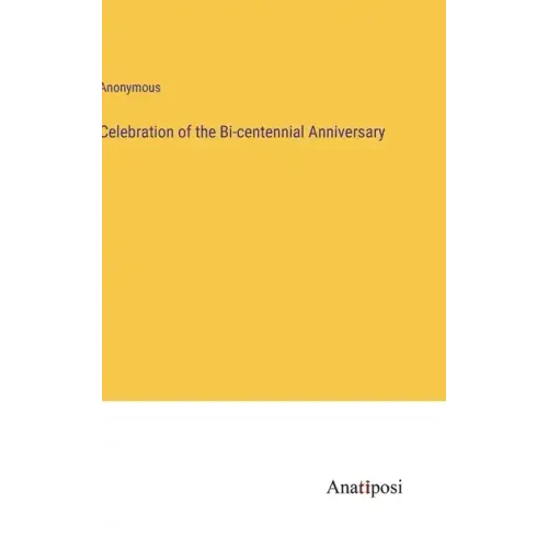 Celebration of the Bi-centennial Anniversary