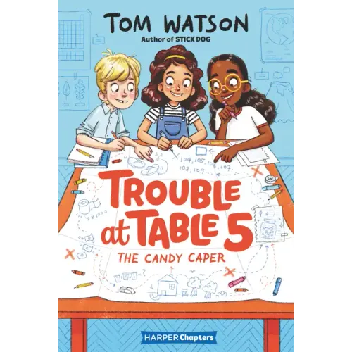 Trouble at Table 5: The Candy Caper