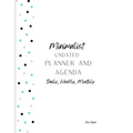 Minimalist 12-Month Undated Planner and Agenda: Daily, Weekly, Monthly Agenda and To-Do lists