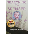 Searching For Spenser: A Mother's Journey Through Grief
