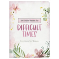 180 Bible Verses for Difficult Times: Devotions for Women