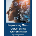 Empowering Minds: ChatGPT and the Future of Education