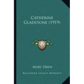 Catherine Gladstone (1919)