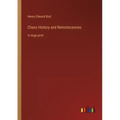 Chess History and Reminiscences: in large print