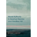 Moral Authority in Seamus Heaney and Geoffrey Hill