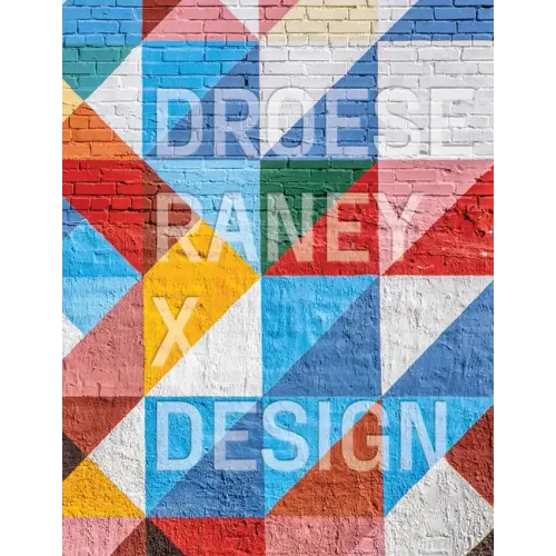Droese Raney X Design