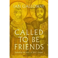Called to Be Friends: Unlocking the Heart of John's Gospel
