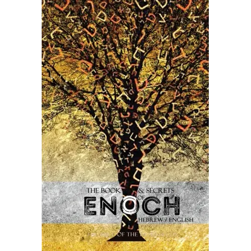 The Book and Secrets of Enoch: In Hebrew and English