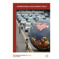 International Development Policy: Aid, Emerging Economies and Global Policies