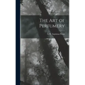 The Art of Perfumery