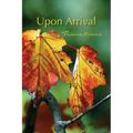 Upon Arrival: Transitions
