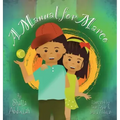 A Manual for Marco: Living, Learning, and Laughing With an Autistic Sibling