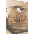 Here Is a Body