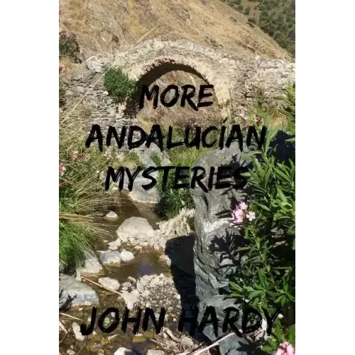 More Andalucían Mysteries