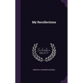 My Recollections