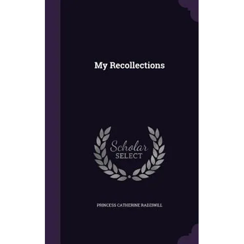 My Recollections