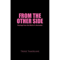 From the Other Side: Pourings from the Mind of a Bartender