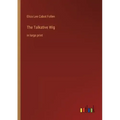 The Talkative Wig: in large print