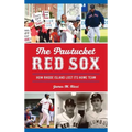 Pawtucket Red Sox: How Rhode Island Lost Its Home Team