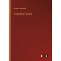 The Centenary Garland