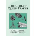 The Club of Queer Trades