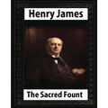 The Sacred Fount (1901), by Henry James NOVEL, (World's Classics)