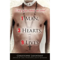 1 Man, 3 Hearts, 9 Lives: A story of hope, resilience, and survival