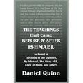 The Teachings: That Came Before and After Ishmael