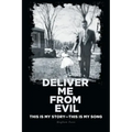Deliver Me from Evil: This is My Story-This is My Song
