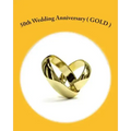 50th Wedding Anniversary ( GOLD )