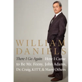 There I Go Again: How I Came to Be Mr. Feeny, John Adams, Dr. Craig, Kitt, and Many Others
