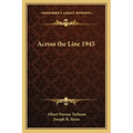 Across the Line 1945