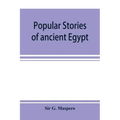 Popular stories of ancient Egypt