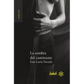 La sombra del caminante