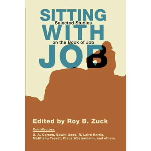 Sitting with Job: Selected Studies on the Book of Job