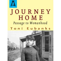 Journey Home: Passage to Womanhood