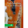 Todo laberinto es un demonio