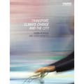 Transport, Climate Change and the City