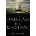 Three Years in a 12-Foot Boat