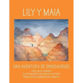 Lily Y Maia...Una Aventura de Dinosaurios