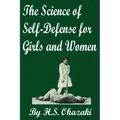 The Science of Self Defense for Girls and Women