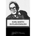 Karl Barth in Plain English