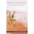 Project Omaha Beach: The Life and Military Service of a Penobscot Indian Elder