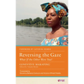 Reversing the Gaze: What If the Other Were You?