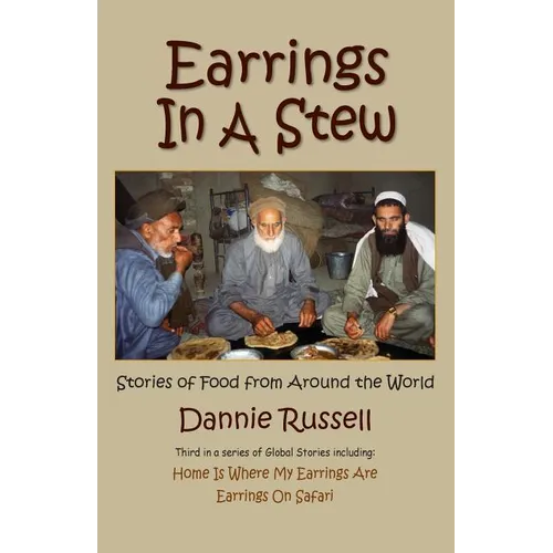 Earrings in a Stew: Stories of Food from Around the World